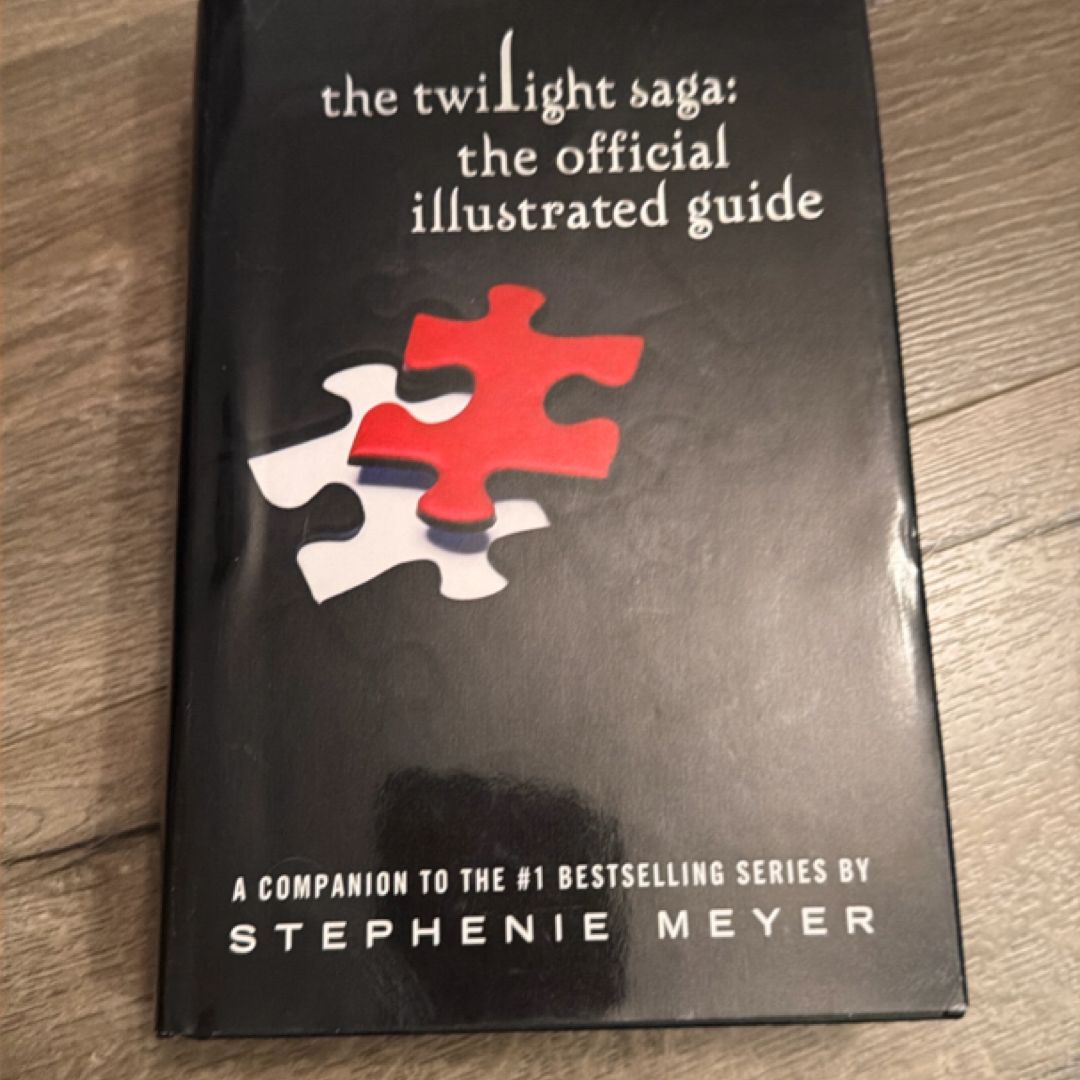 The Twilight Saga: the Official Illustrated Guide