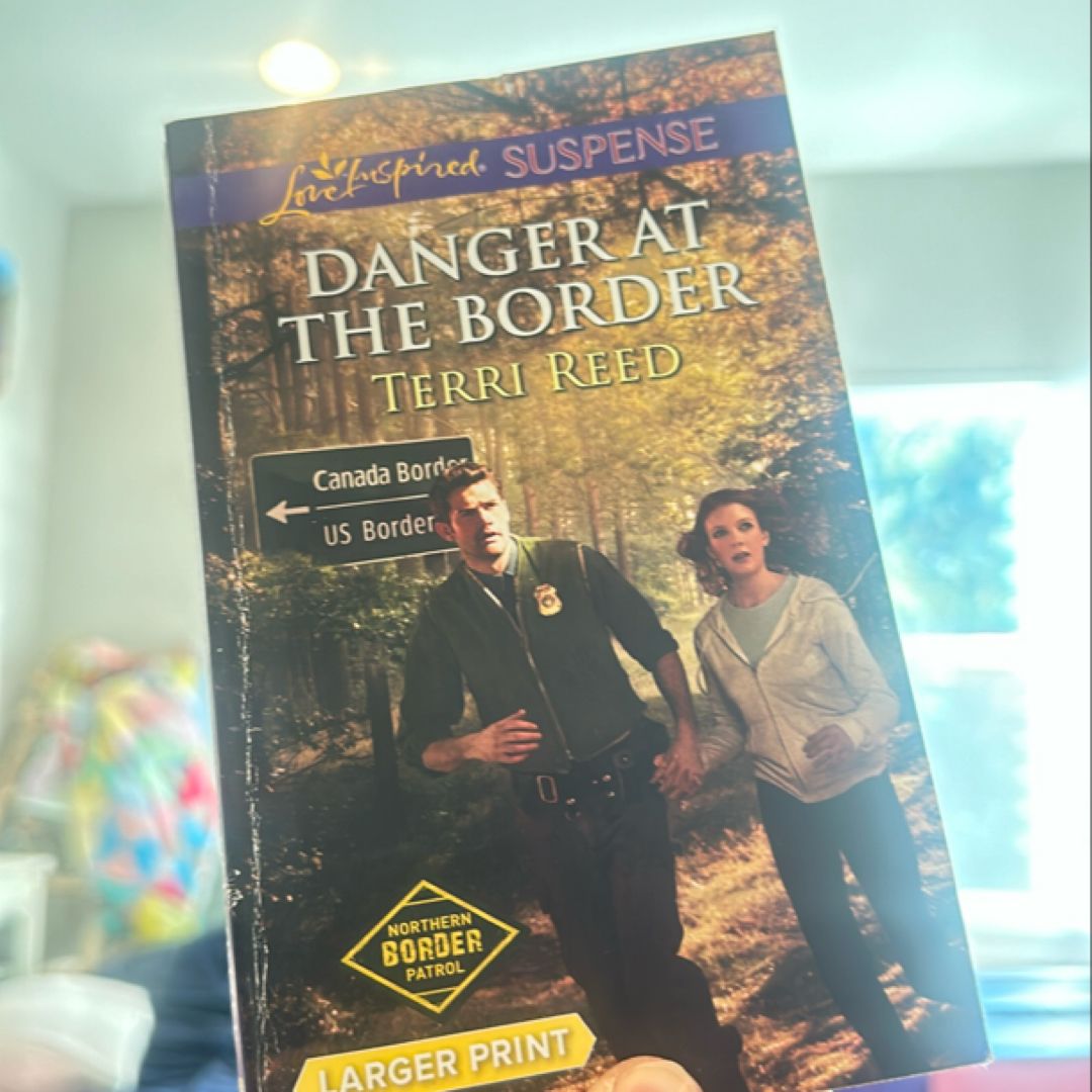 Danger at the Border