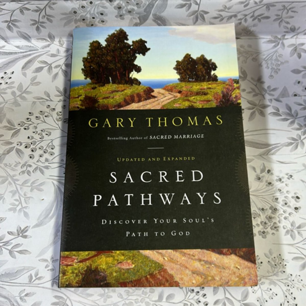Sacred Pathways by Gary L. Thomas