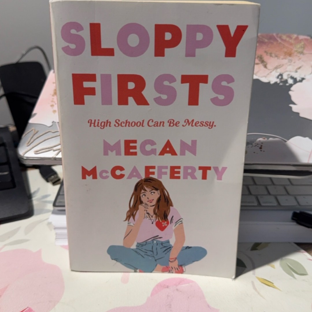 Sloppy Firsts