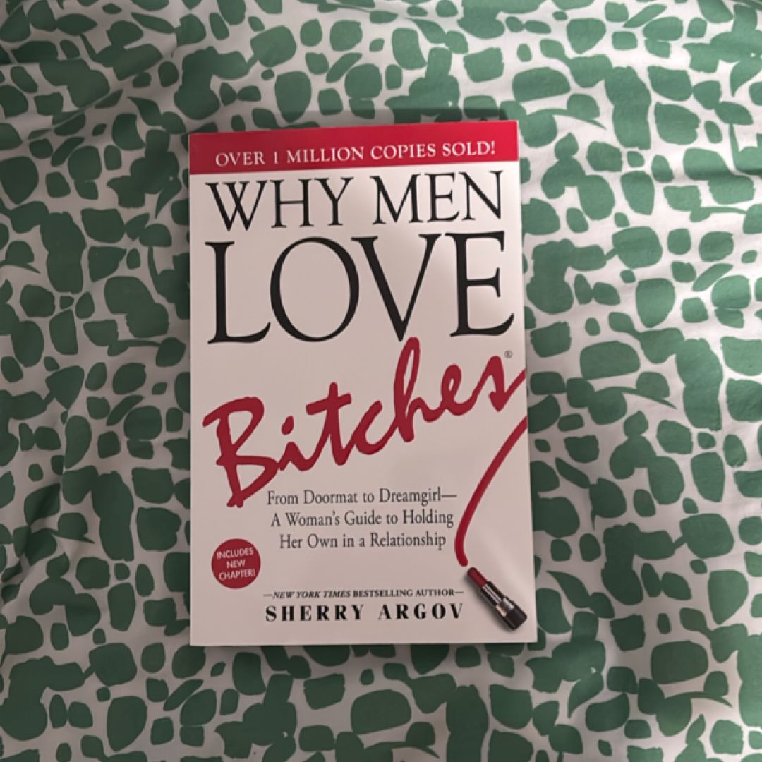 Why Men Love Bitches