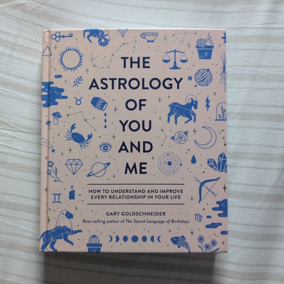 The Astrology of You and Me