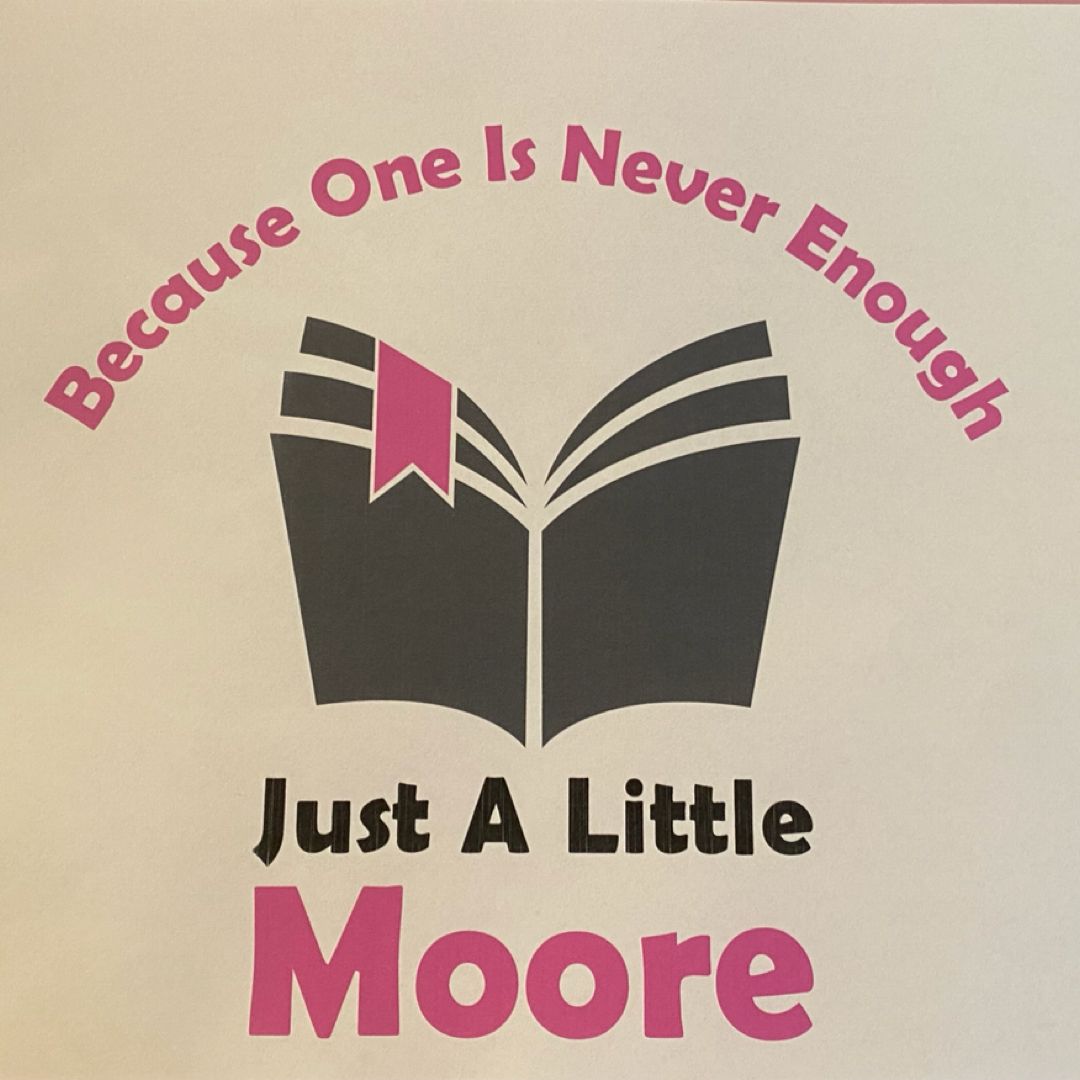 Just A Little Moore