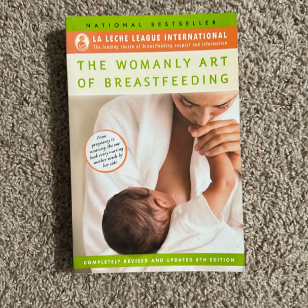 The Womanly Art of Breastfeeding
