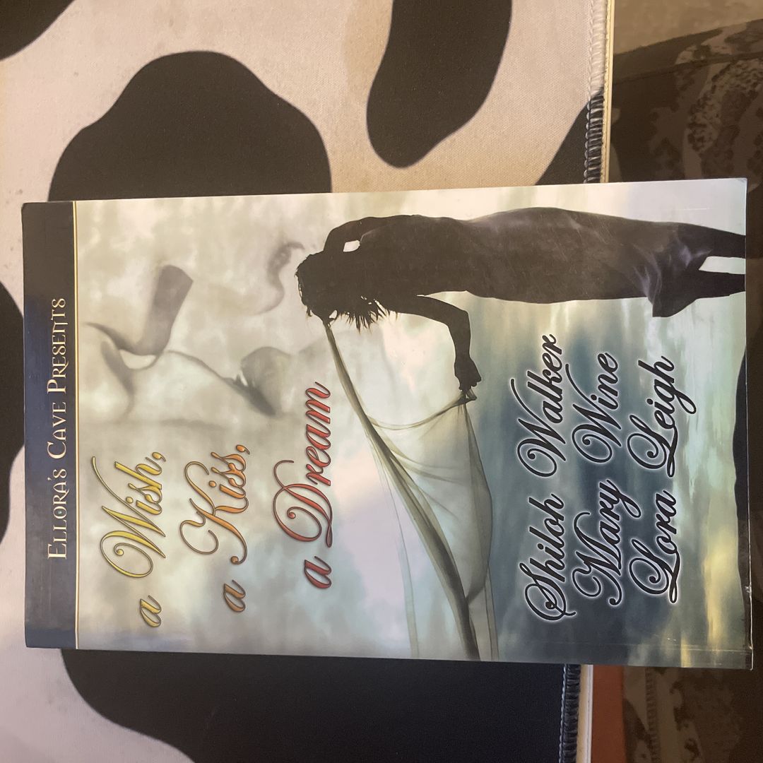 A Wish, a Kiss, a Dream