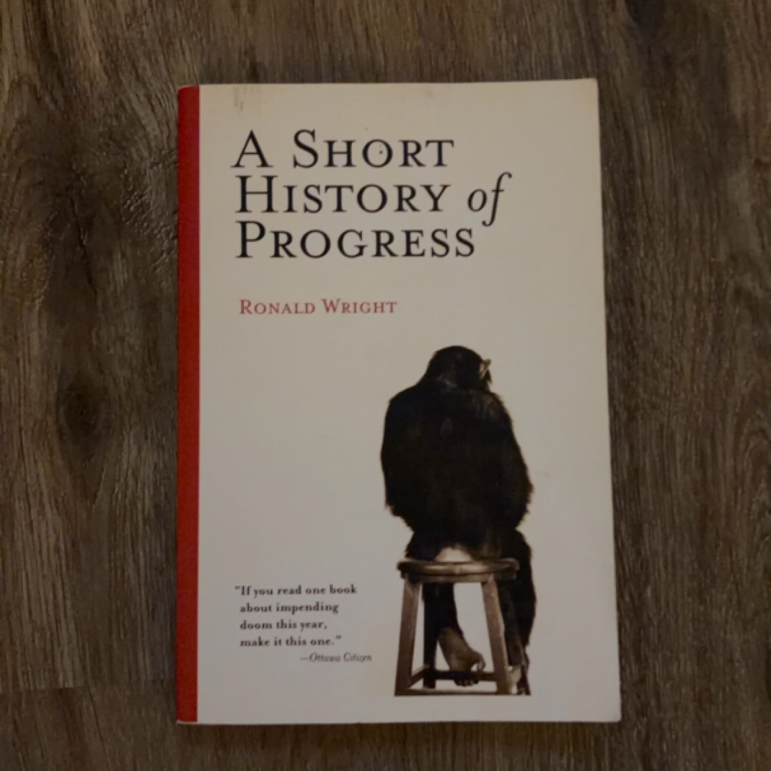 A Short History of Progress