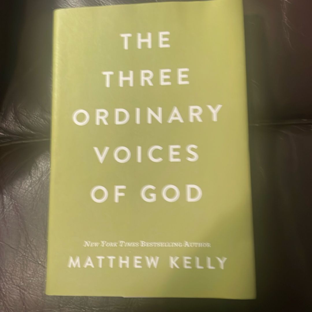 The Three Ordinary Voices of God