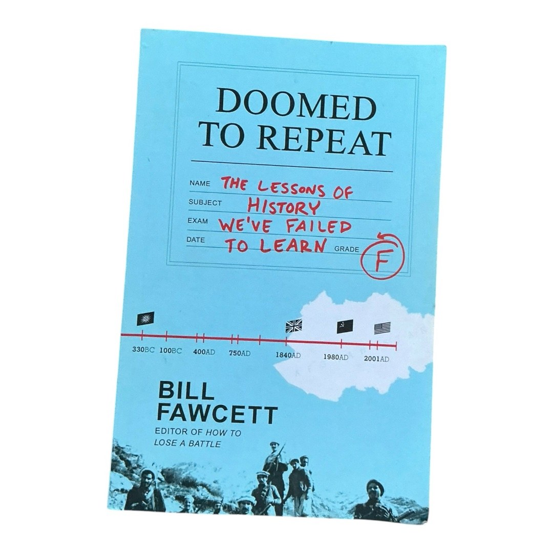 Doomed to Repeat