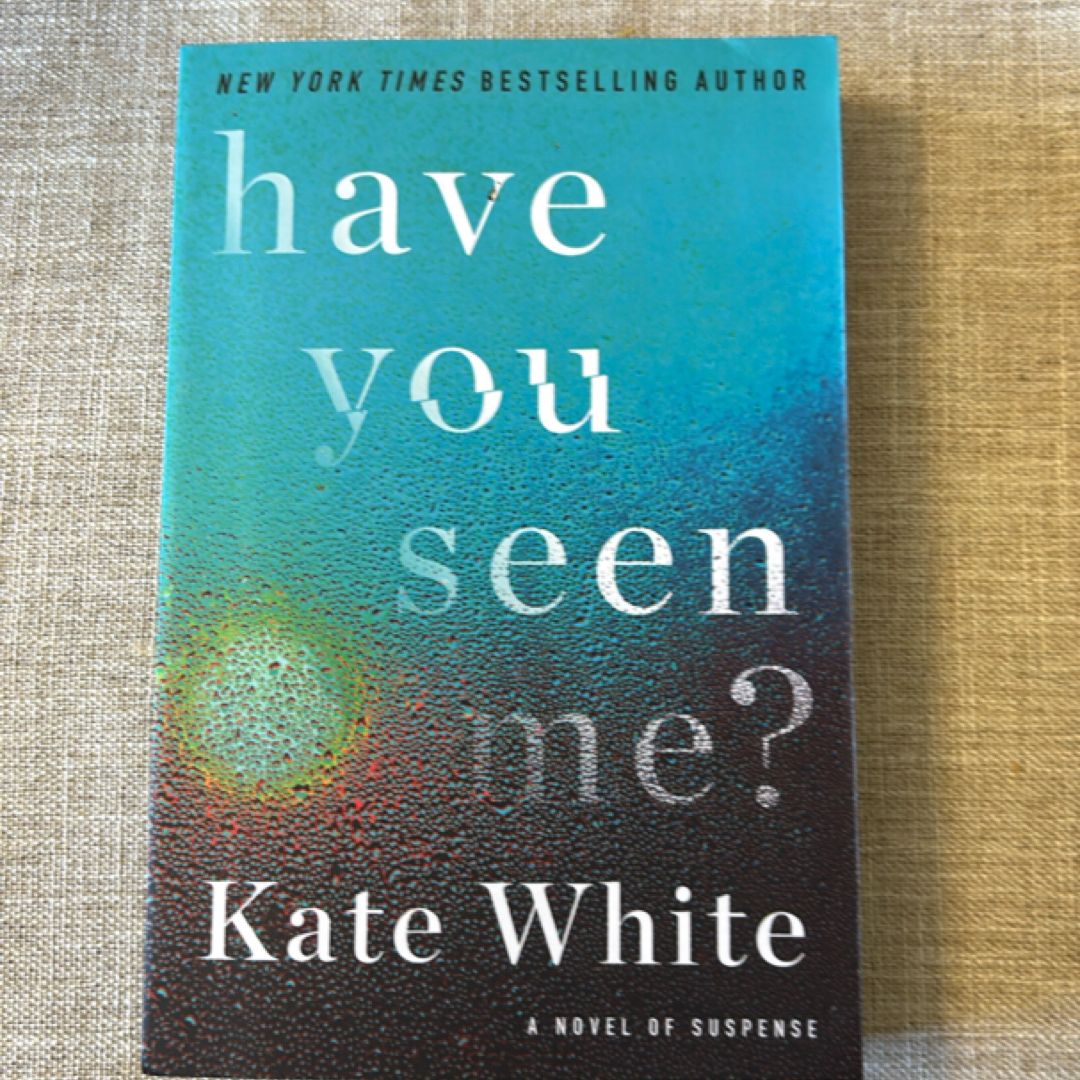 Have You Seen Me?