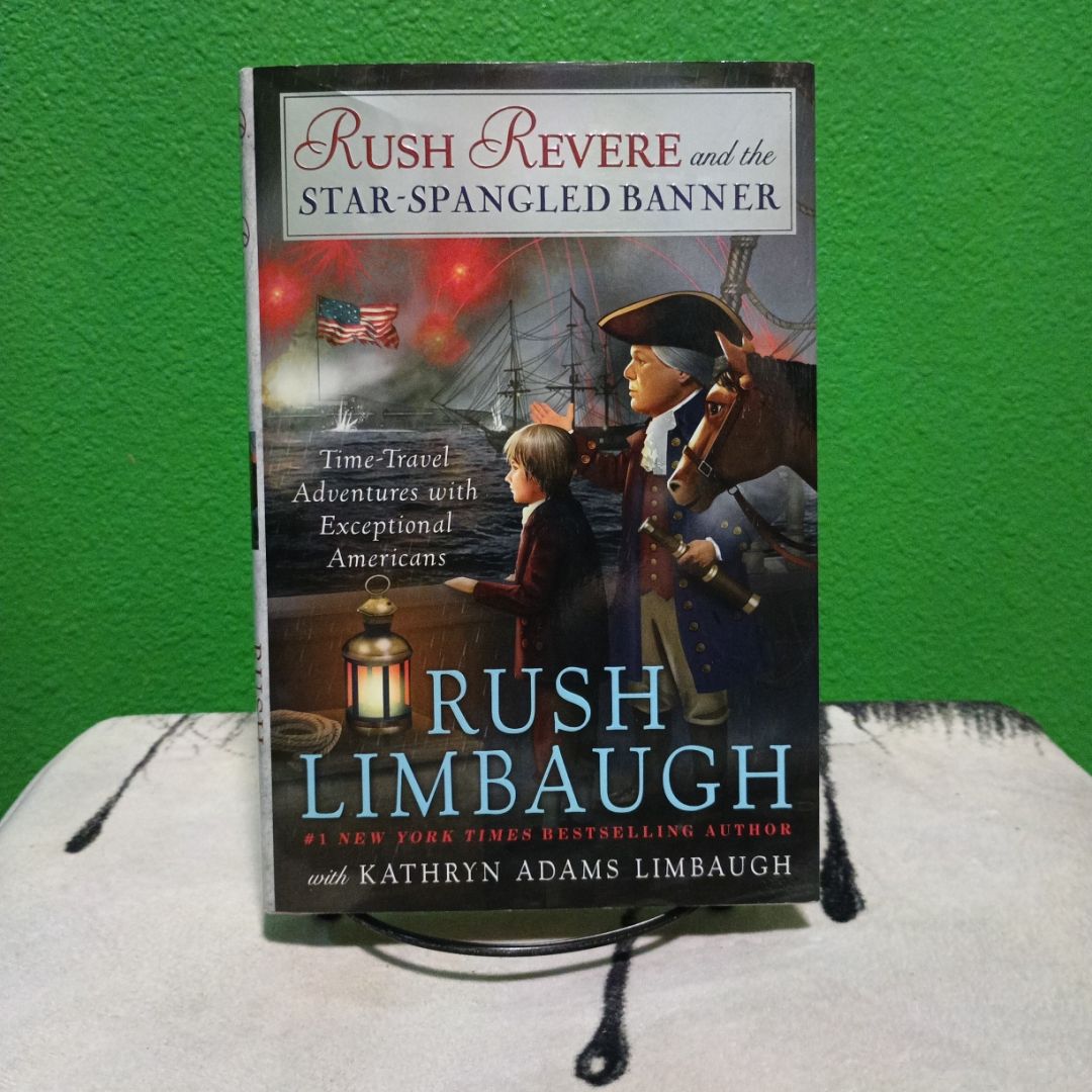 Rush Revere and the Star-Spangled Banner - First Edition (Printing 1)