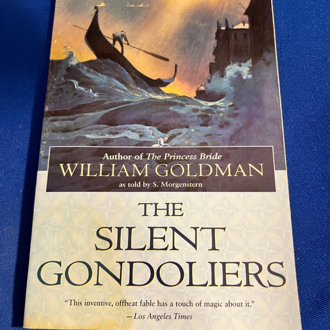 The Silent Gondoliers