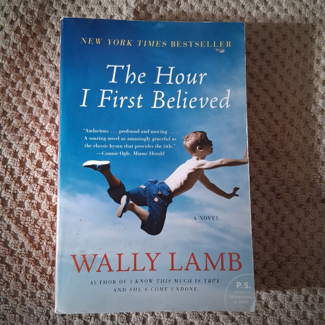 The Hour I First Believed