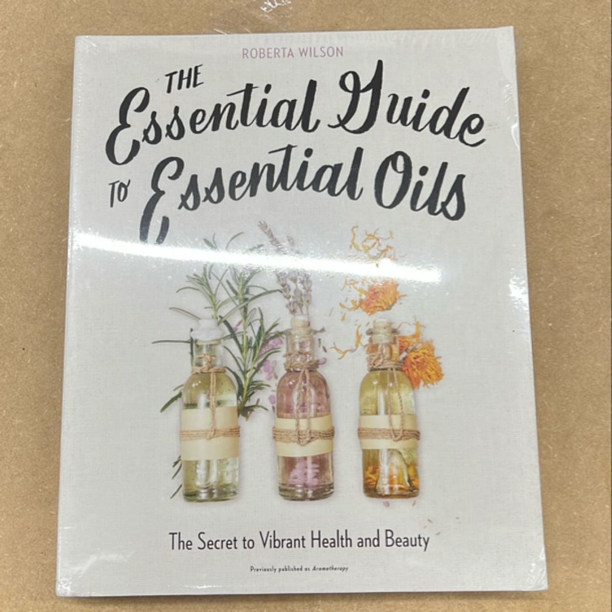 The Essential Guide to Essential Oils by | PangoBooks