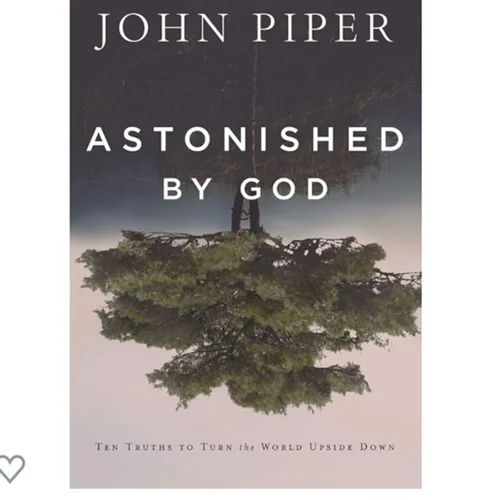 Astonished by God