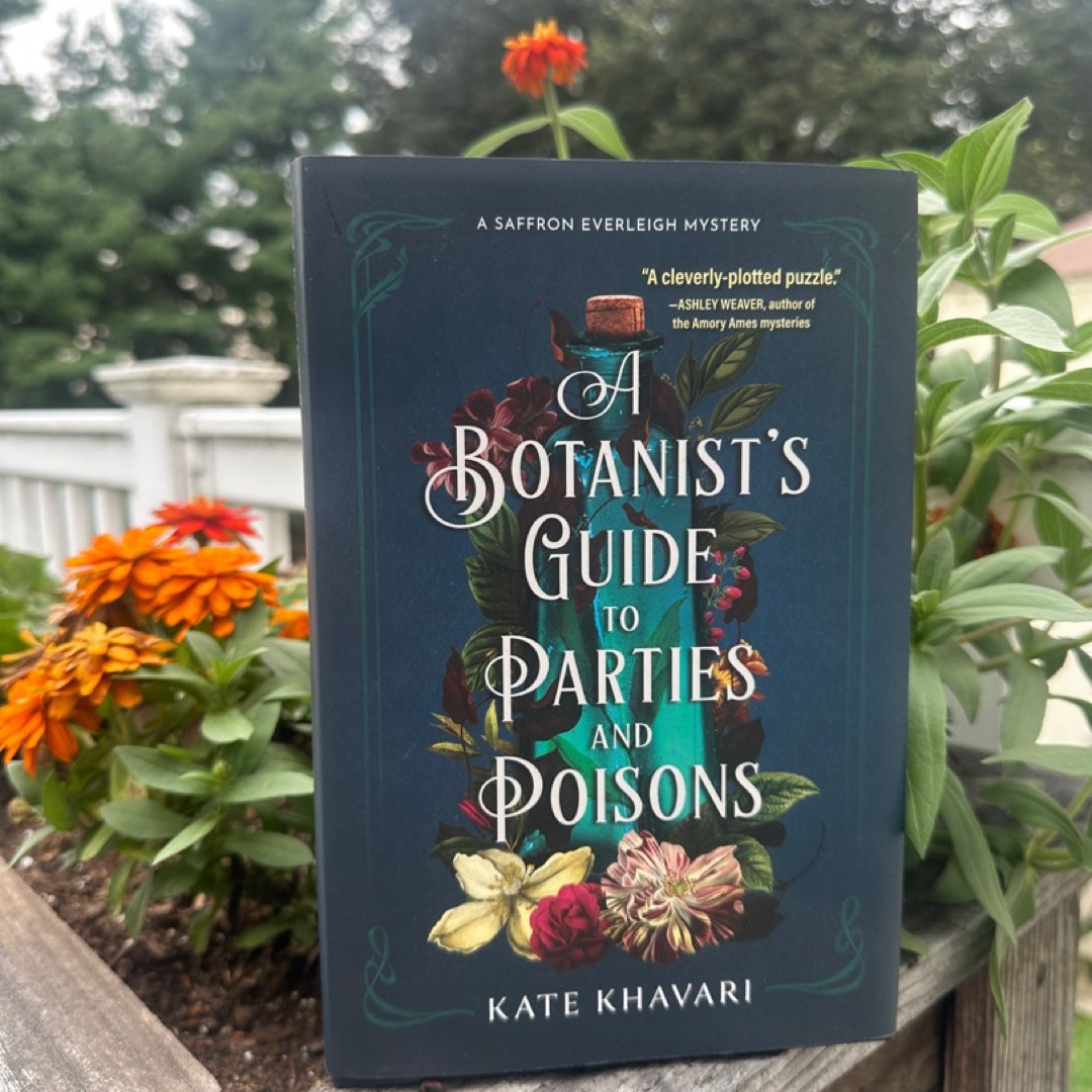 A Botanist's Guide to Parties and Poisons