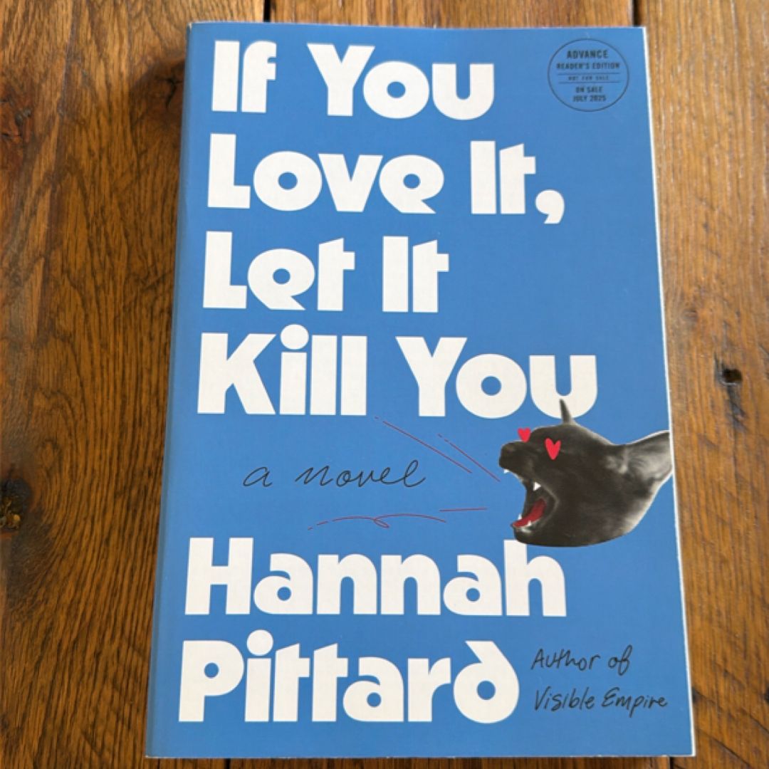 If You Love It, Let It Kill You