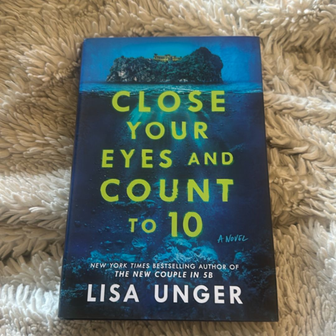 Close Your Eyes and Count To 10