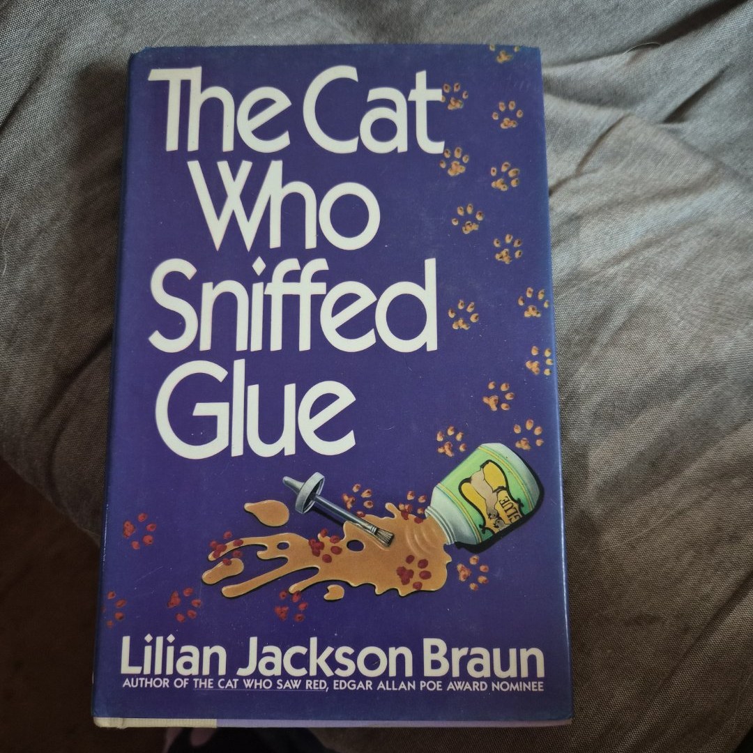 The Cat Who Sniffed Glue