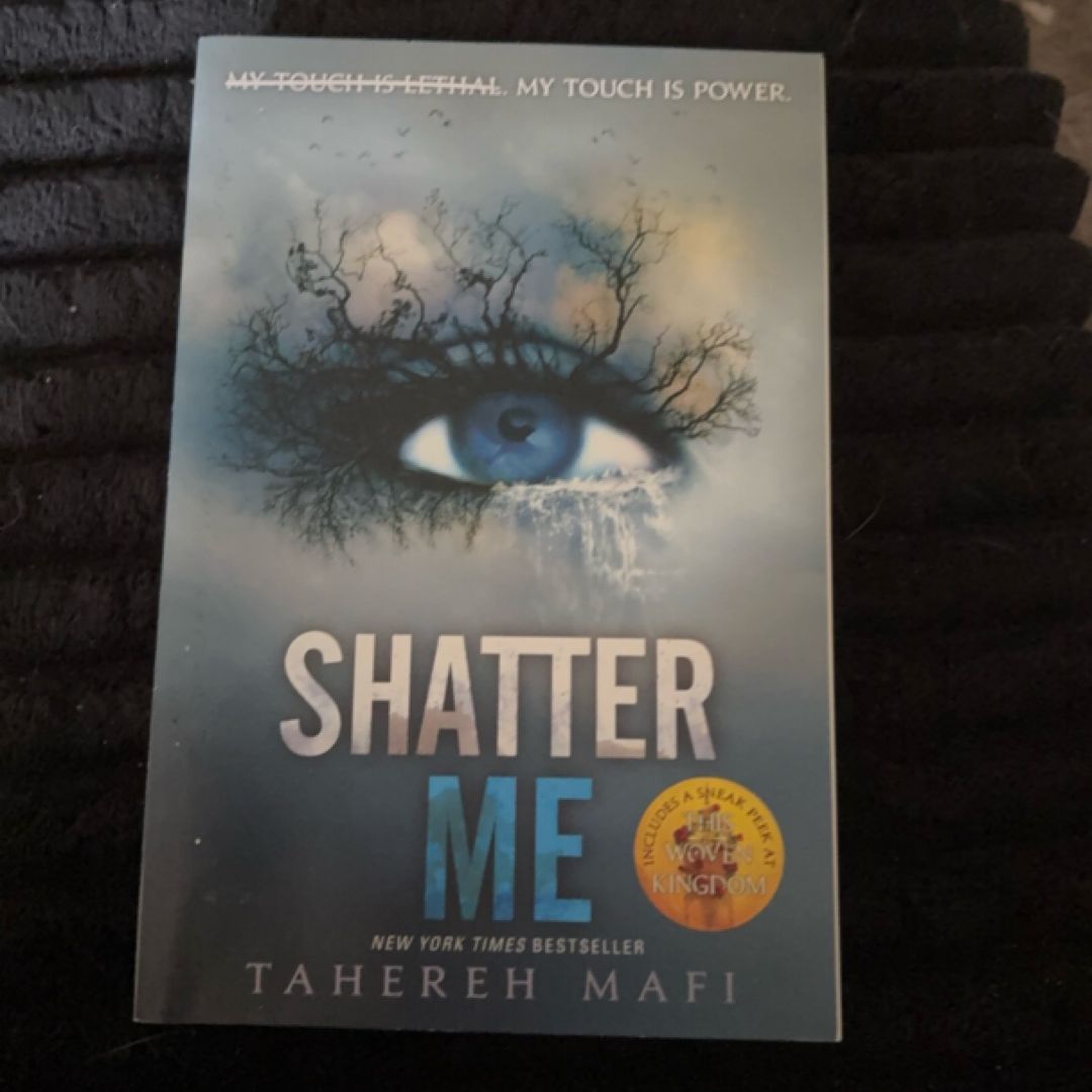 Shatter Me