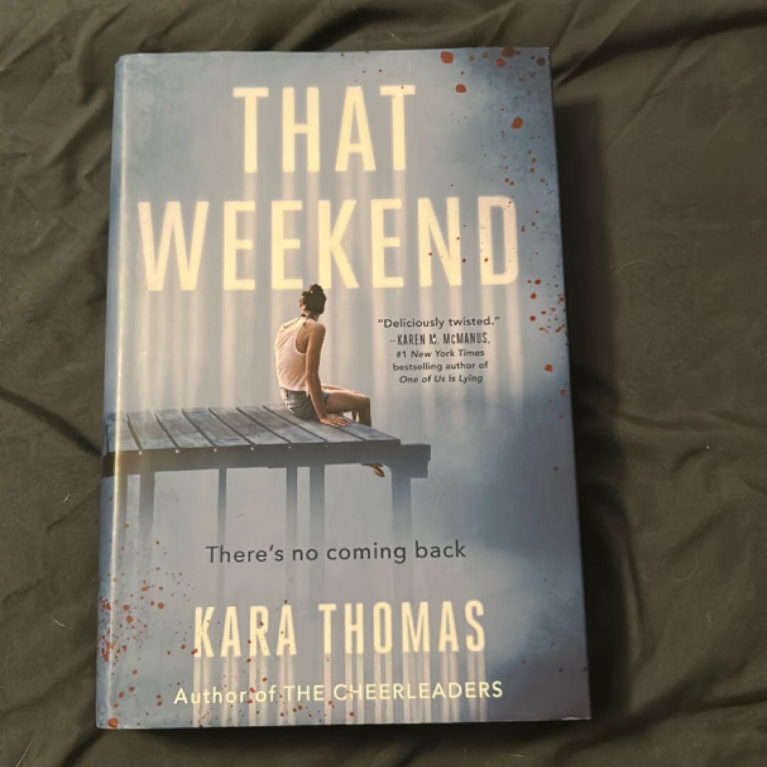 That Weekend by Kara Thomas Barnes & Noble YA Book Club Exclusive Edition