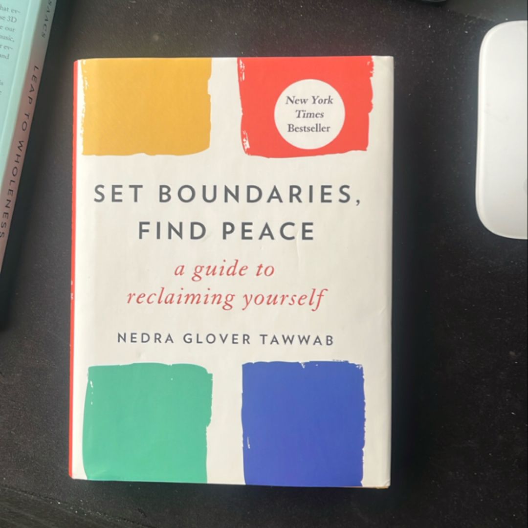 Set Boundaries, Find Peace