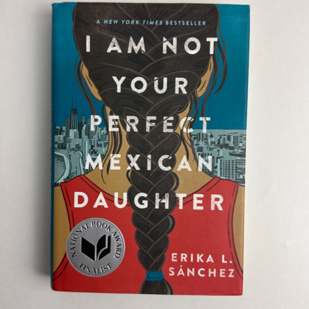 I Am Not Your Perfect Mexican Daughter