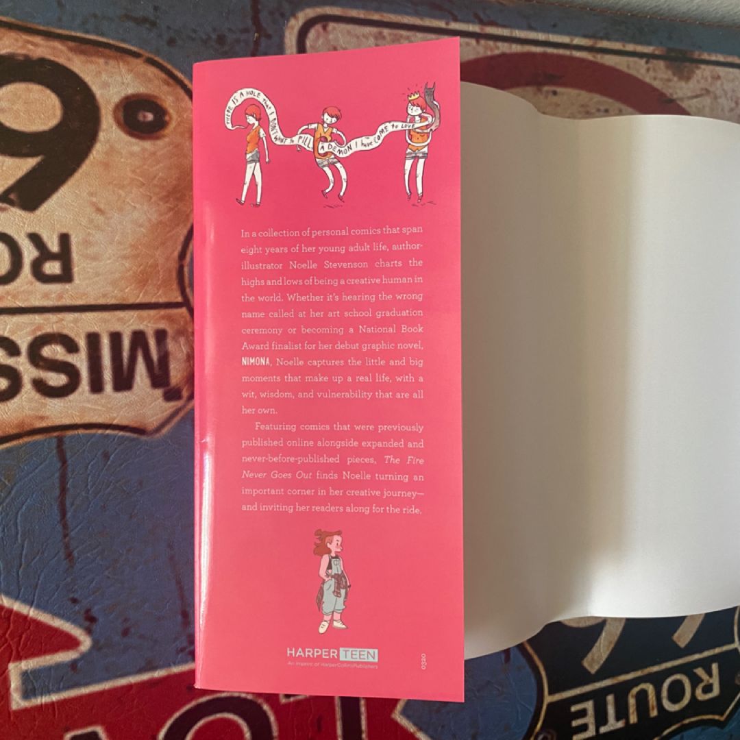 The Fire Never Goes Out