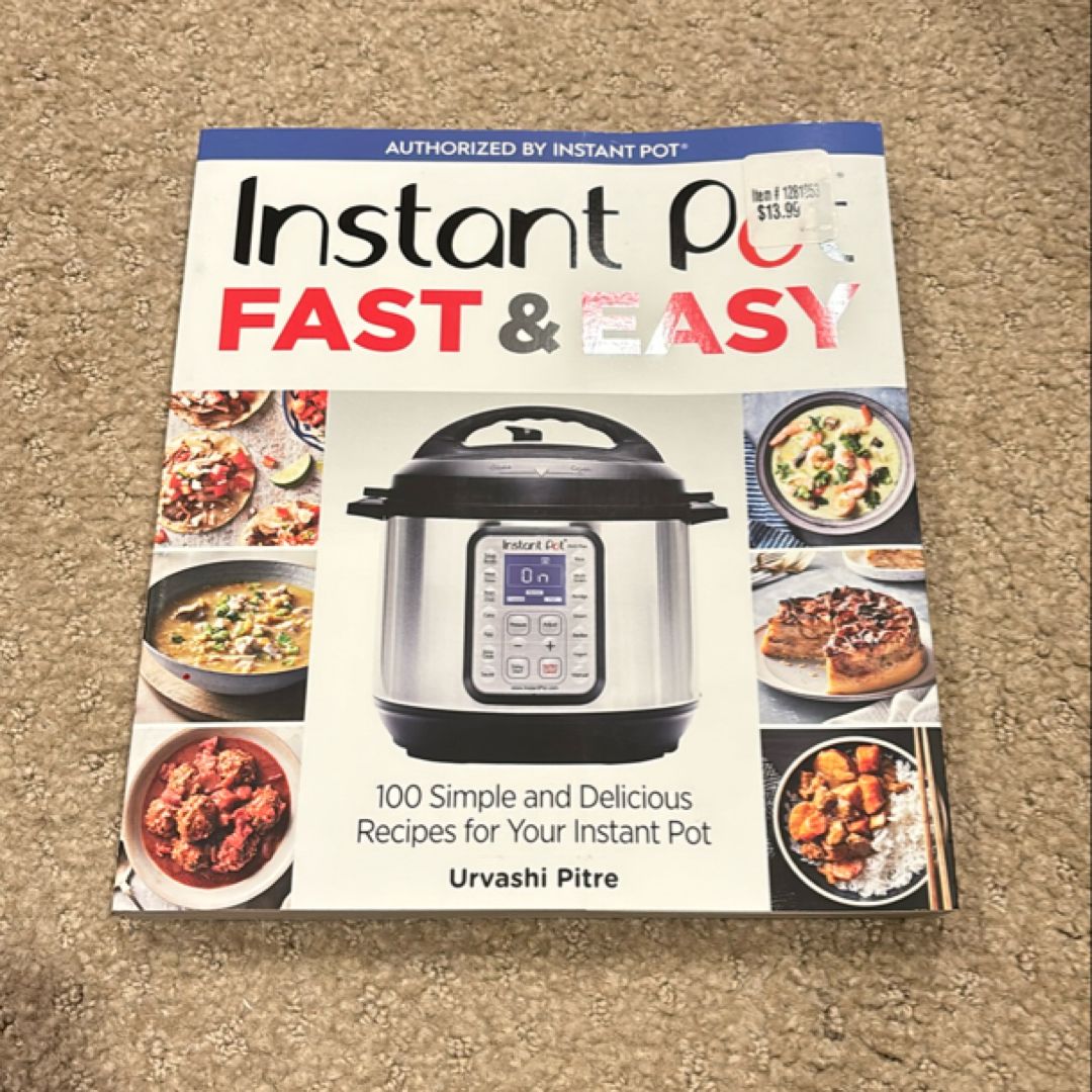 Instant Pot Fast and Easy