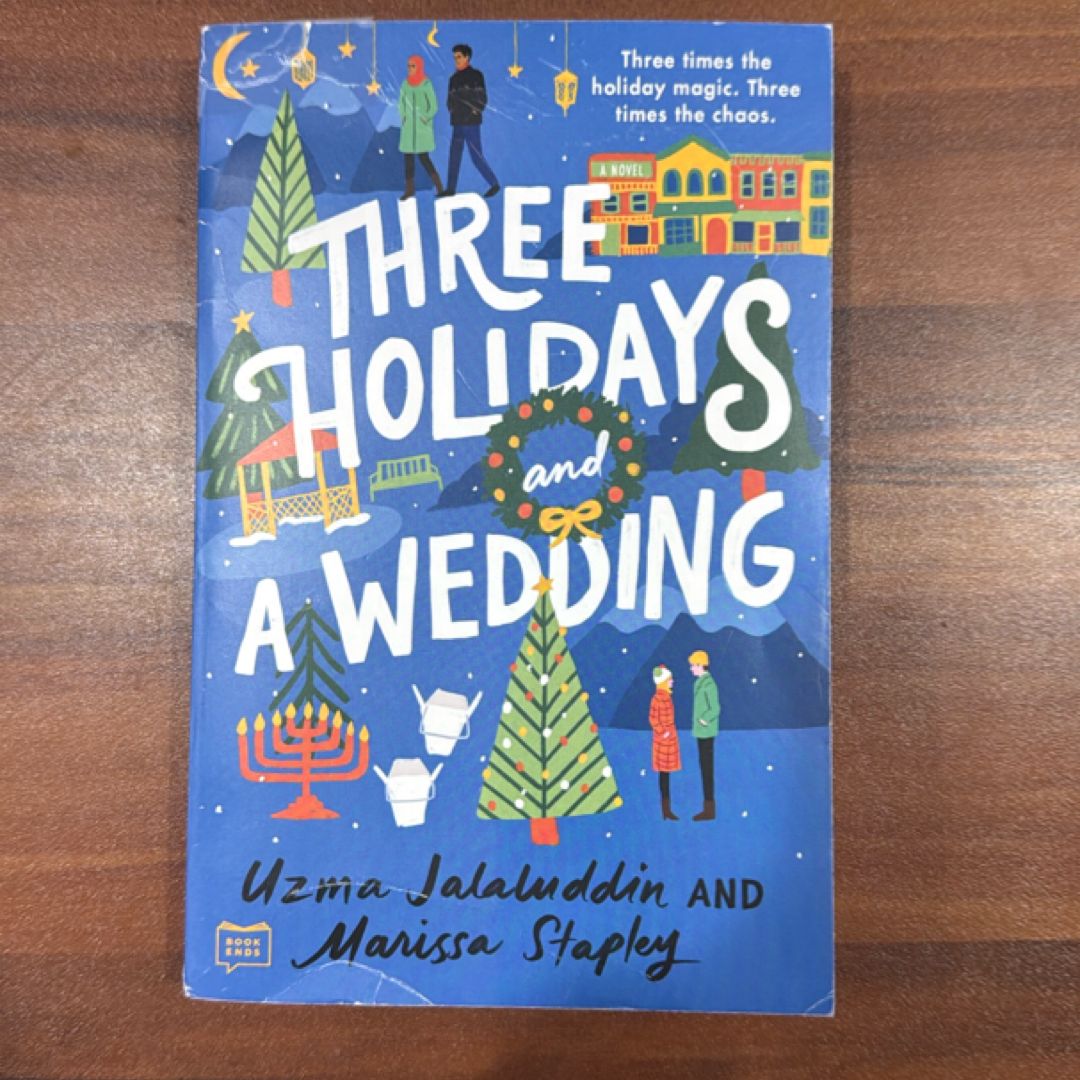 Three Holidays and a Wedding