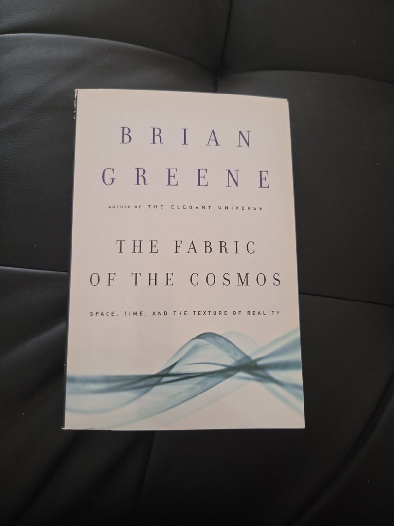 The Fabric of the Cosmos Space, Time and the Texture of Reality