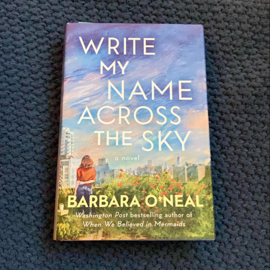 Write My Name Across the Sky