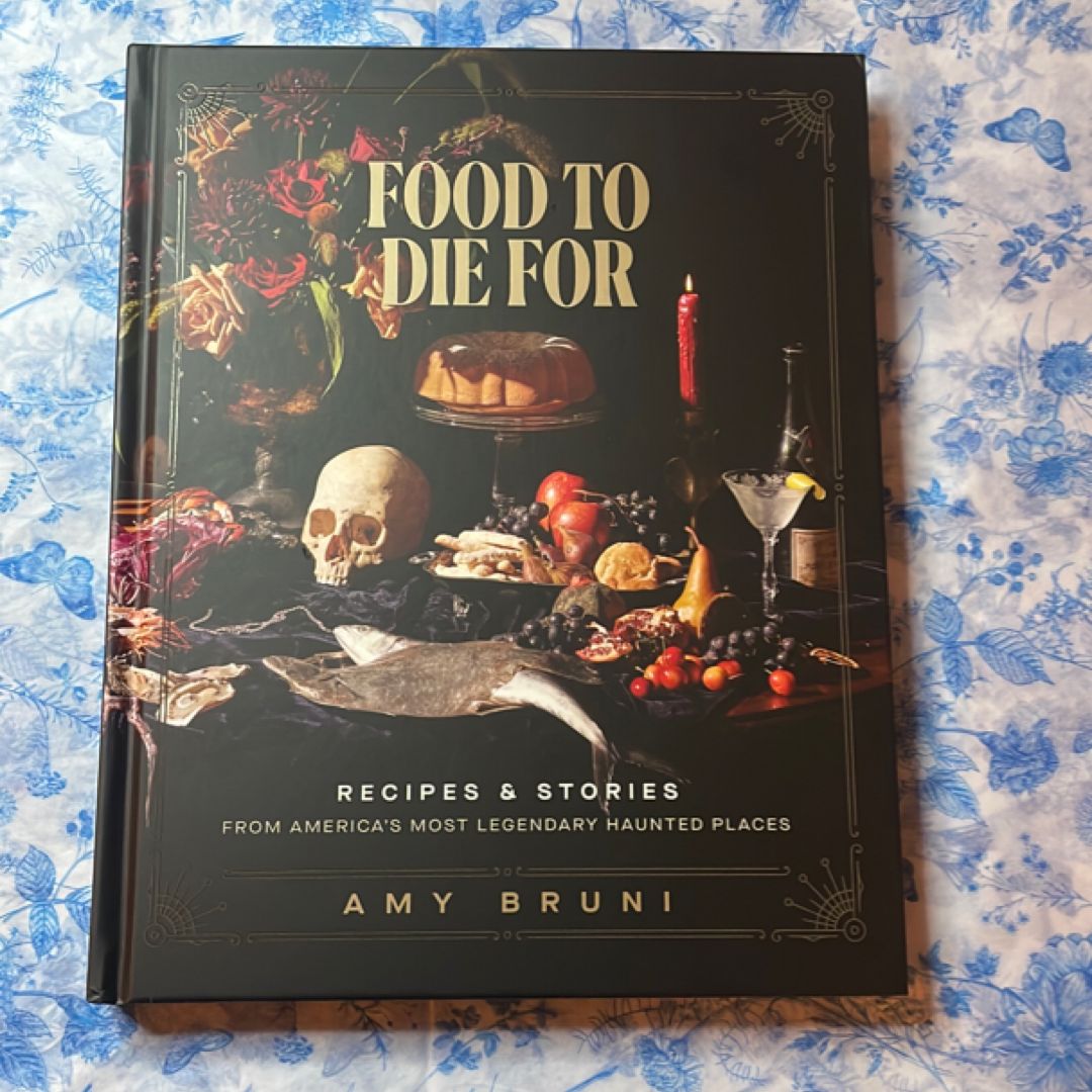 Food to Die For