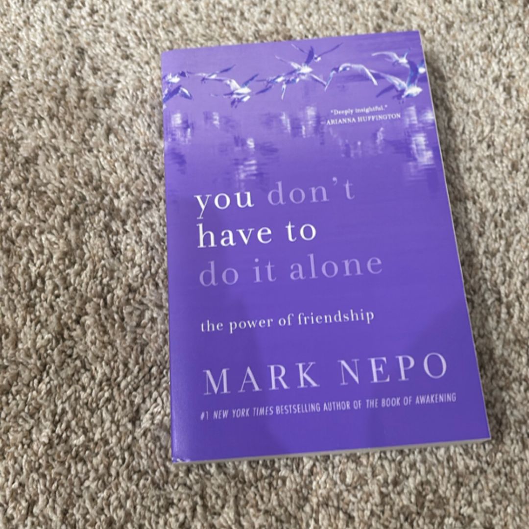 You Don't Have to Do It Alone