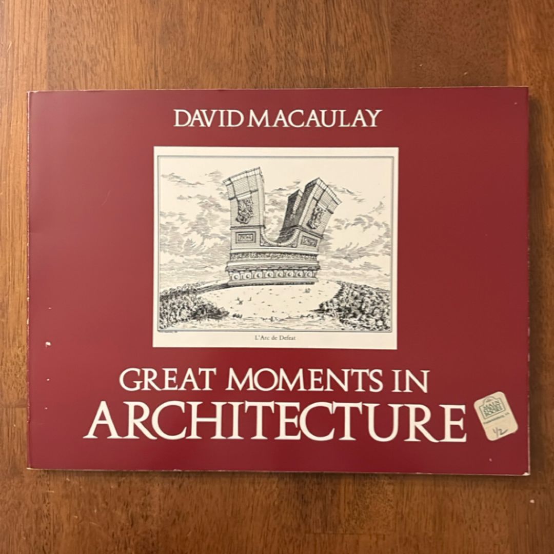 Great Moments in Architecture