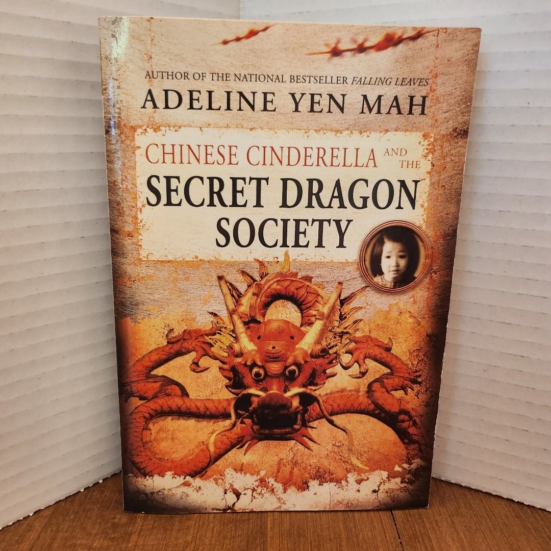 Chinese Cinderella and the Secret Dragon Society