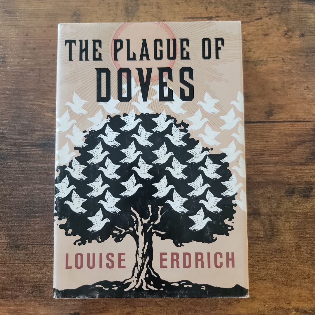 The Plague of Doves (2008 First Edition)