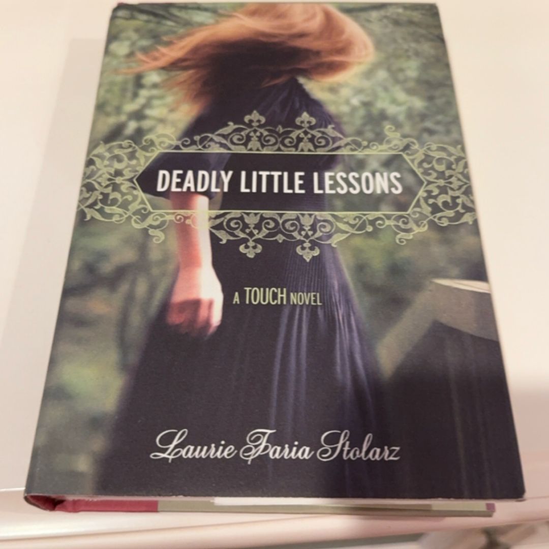 Deadly Little Lessons
