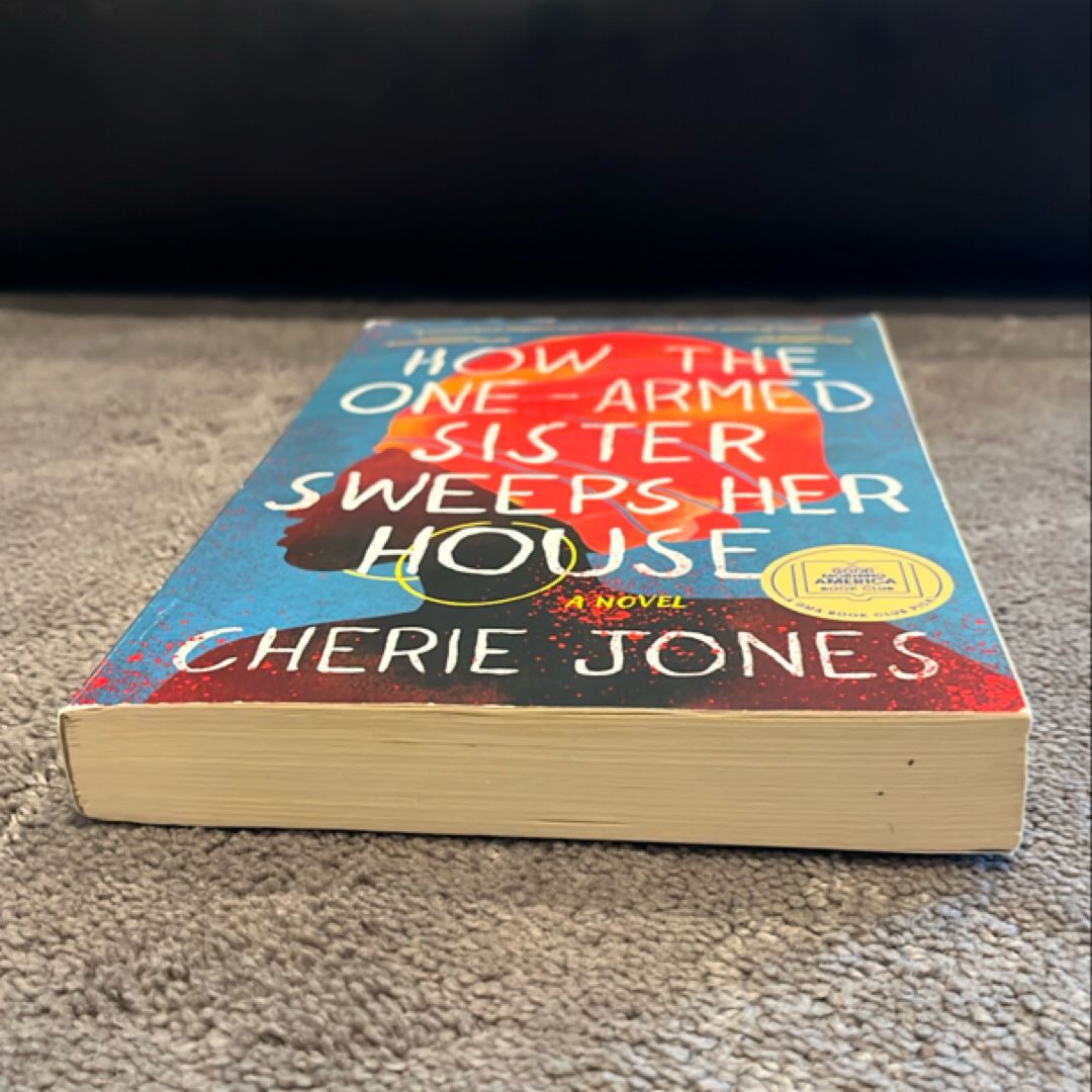 How the One-Armed Sister Sweeps Her House