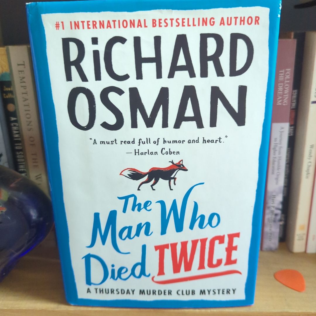 The Man Who Died Twice