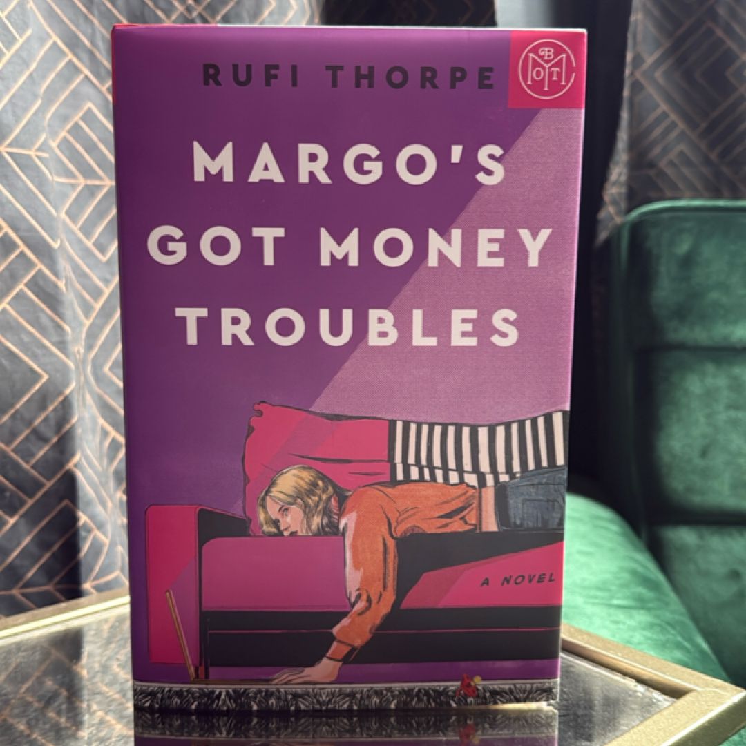 Margo’s Got Money Trouble