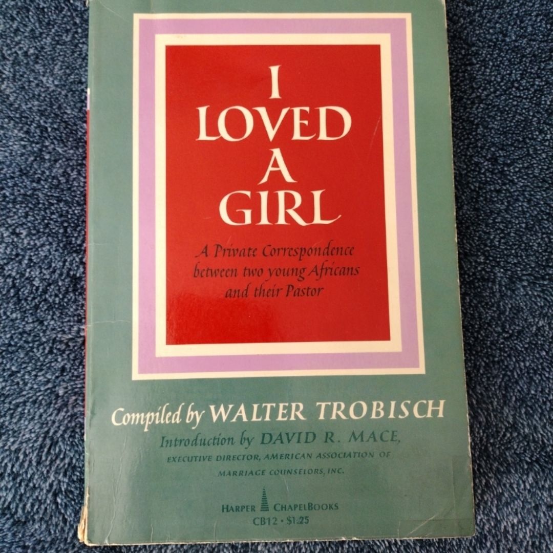 I Loved A Girl