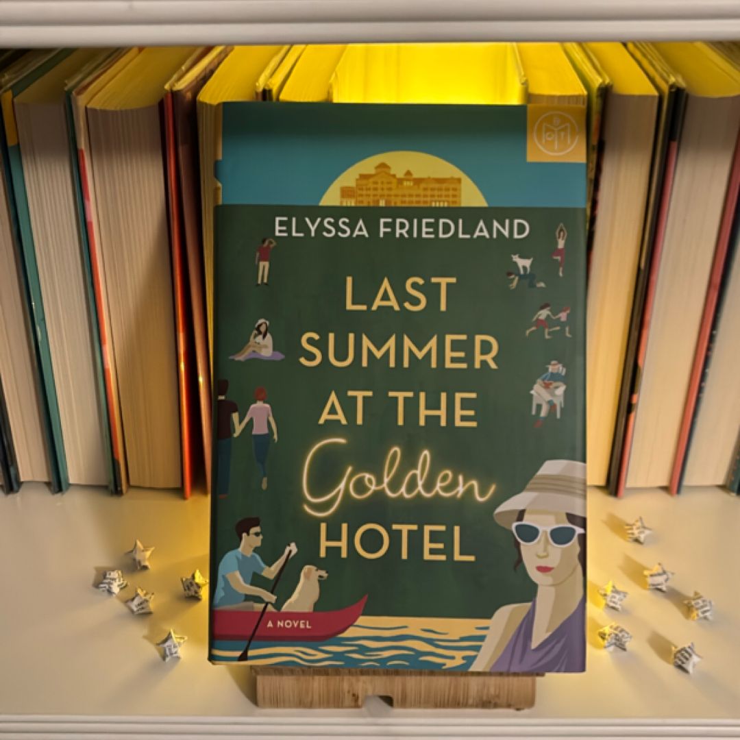 Last Summer at the Golden Hotel