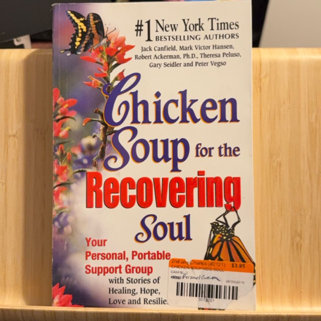 Chicken Soup for the Recovering Soul