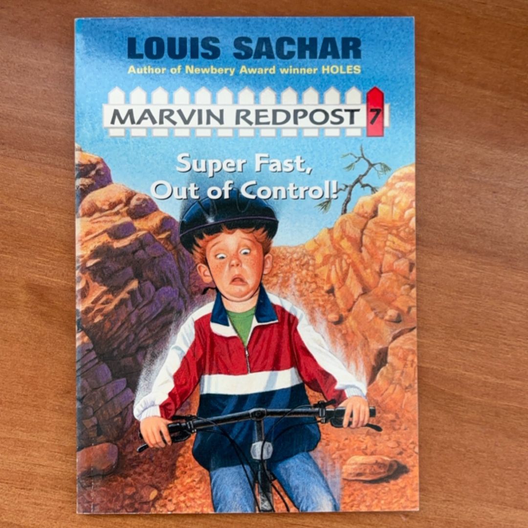 Marvin Redpost #7: Super Fast, Out of Control!