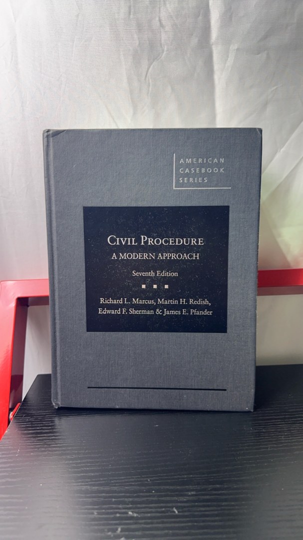 Civil Procedure, a Modern Approach