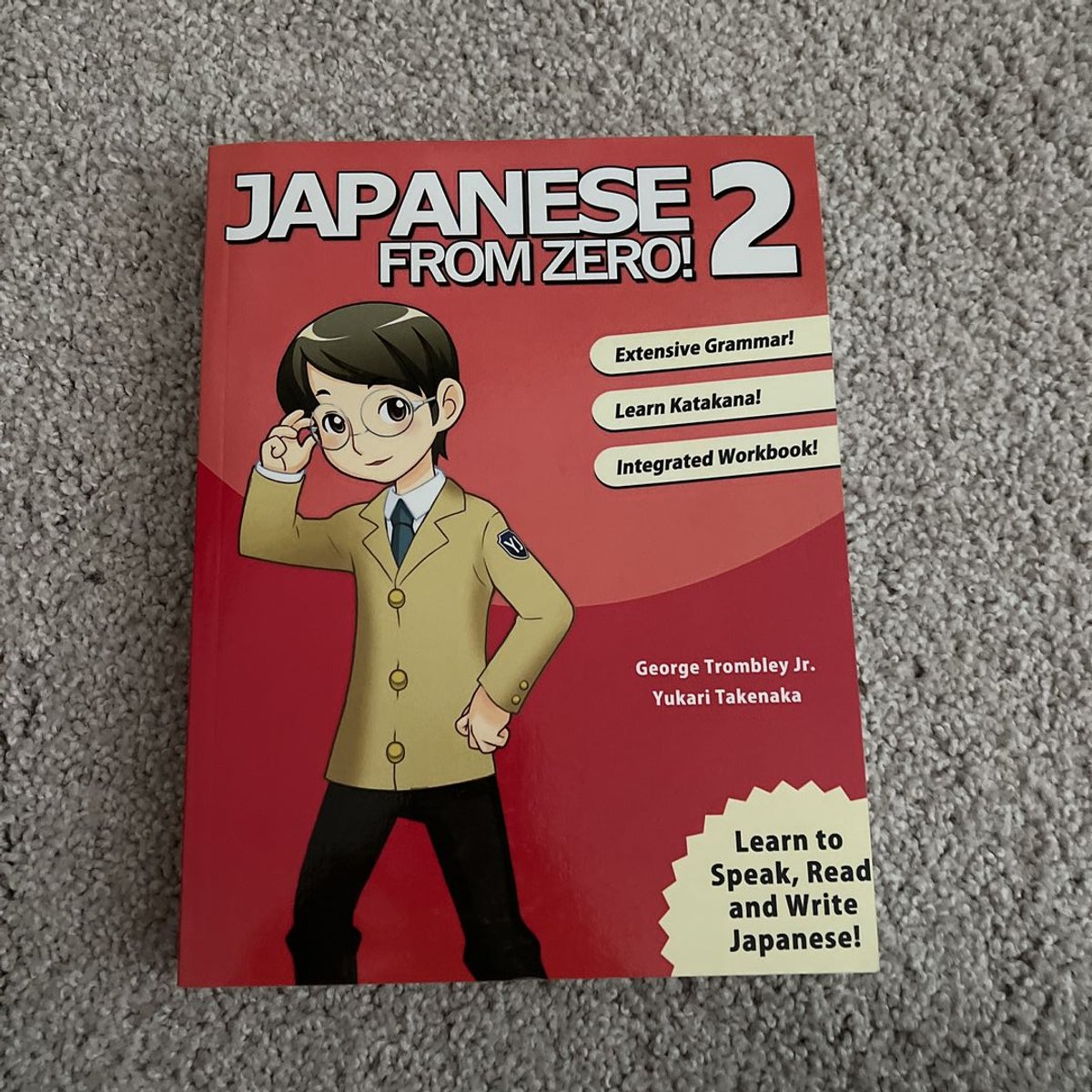 Japanese from Zero! 2 by George Trombley, Yukari Takenaka