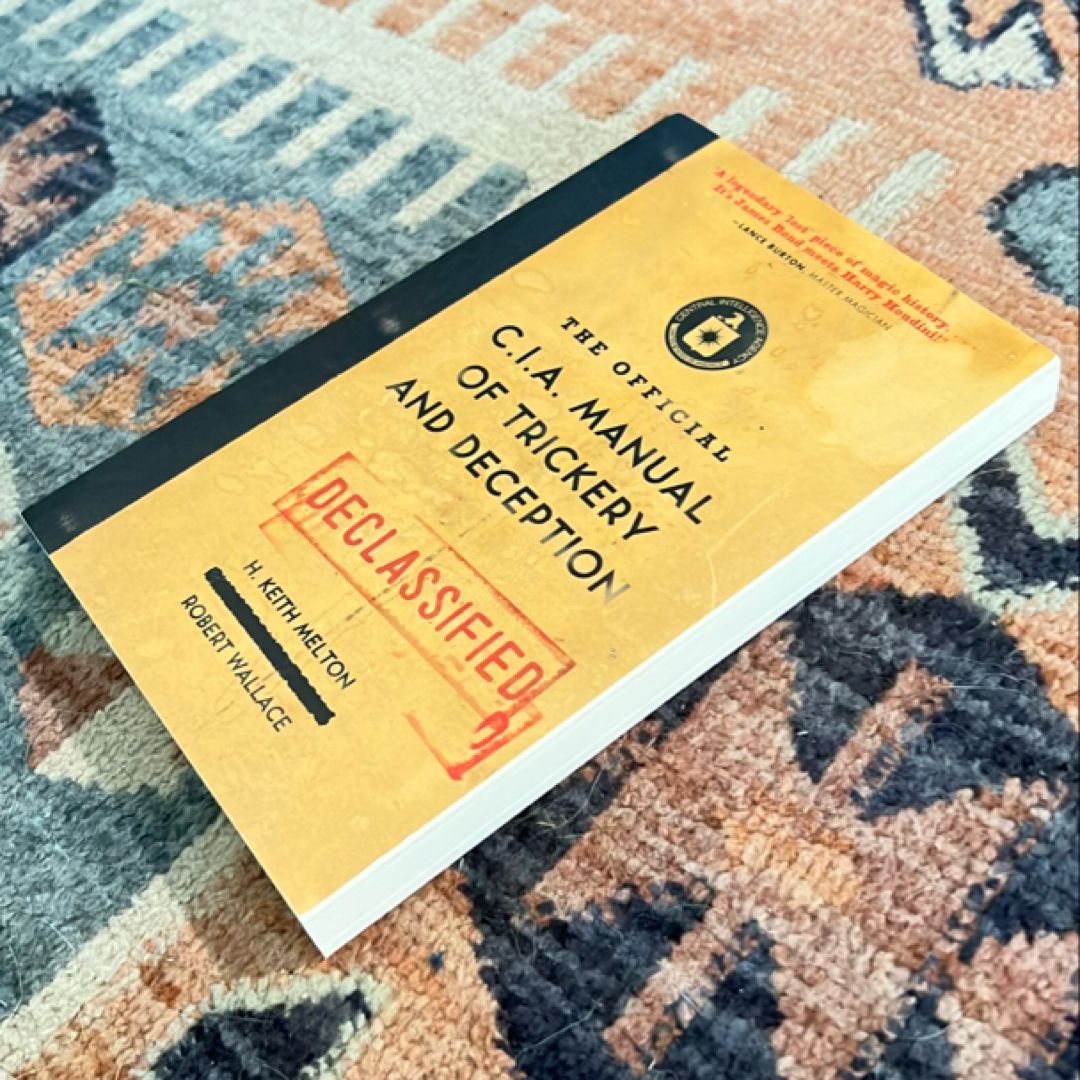 The Official CIA Manual of Trickery and Deception by H. Keith