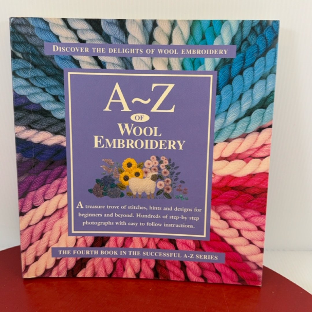 A-Z of Wool Embroidery