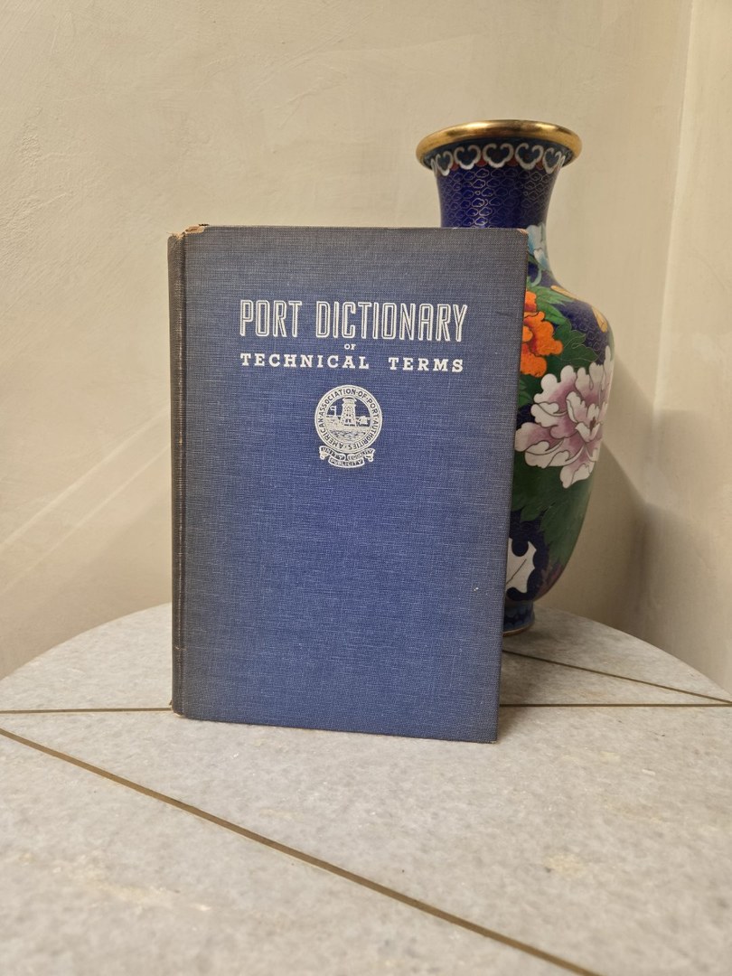 A PORT DICTIONARY OF TECHNICAL TERMS  1940