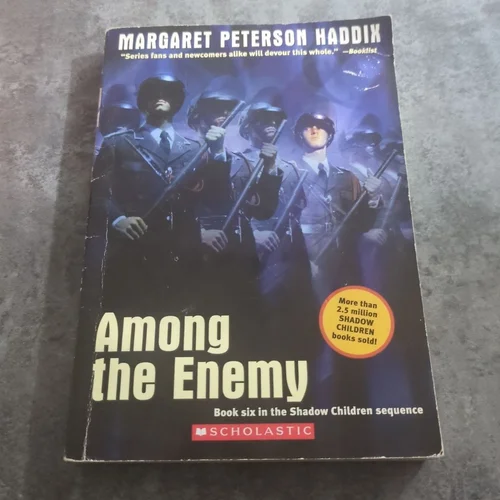 AMONG THE ENEMY